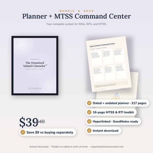 The Organized School Counselor + MTSS Command Center