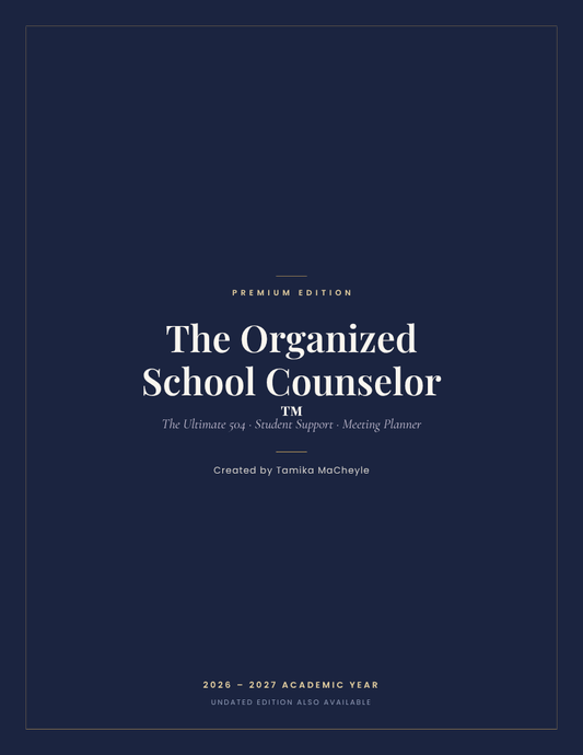 The Organized School Counselor™ Physical Planner
